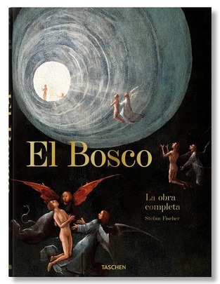 Libro El Bosco La Obra Completa de Stefan Fischer