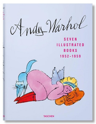 Libro Andy Warhol Seven Illustrated Books 1952-1959 de Nina Schleif/Reuel Golden