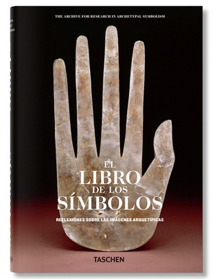 El libro de los símbolos. Reflexiones sobre las imágenes arquetípicas de Archive for Research in Archetypal Symbolism
