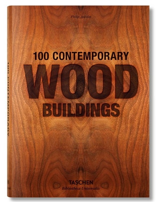 Libro 100 Contemporary Wood Buildings de Philip Jodidio